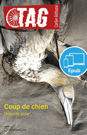 TAG – Coup de chien